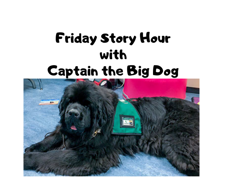 Friday Story Hour with Captain the Big Dog!.png