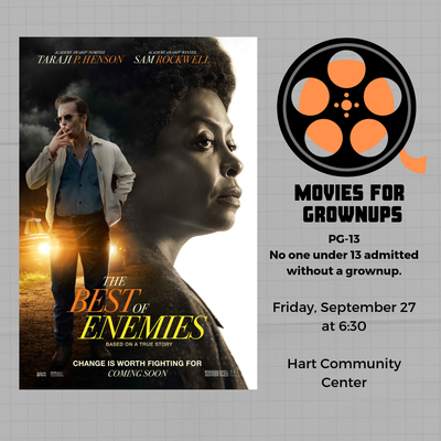 Movies for Grownups- The Best of Enemies