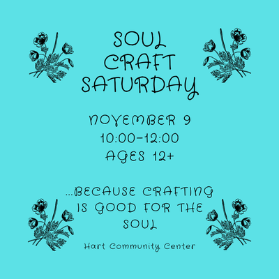 Soul Craft Saturday