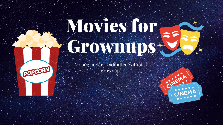 Movies for Grownups